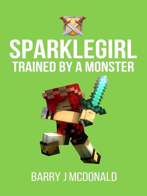 cover image of SparkleGirl Trained by a Monster